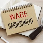 HOW TO AVOID AND STOP WAGE GARNISHMENTS