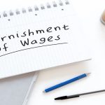 What Employers Should Know About Wage Garnishment?